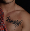English Word "Humanity?" Temporary Tattoo Sticker | Waterproof | Lasts up to 15 Days | Semi-Permanent Fake Tattoo