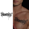 English Word "Humanity?" Temporary Tattoo Sticker | Waterproof | Lasts up to 15 Days | Semi-Permanent Fake Tattoo