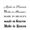 "Made in Heaven" Script Variants - Temporary Tattoo - Lasts Up to 15 Days