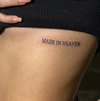 "Made in Heaven" Script Variants - Temporary Tattoo - Lasts Up to 15 Days